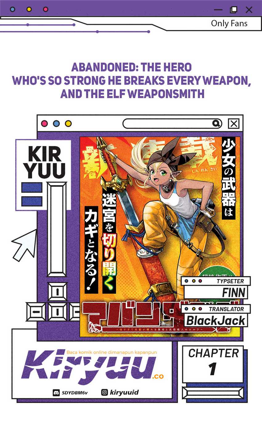 Baca Komik Abandoned: The Hero Who’s So Strong He Breaks Every Weapon, and the Elf Weaponsmith Chapter 1 Gambar 1