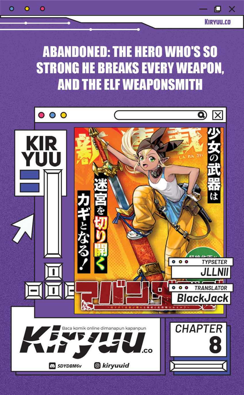 Baca Komik Abandoned: The Hero Who’s So Strong He Breaks Every Weapon, and the Elf Weaponsmith Chapter 8 Gambar 1