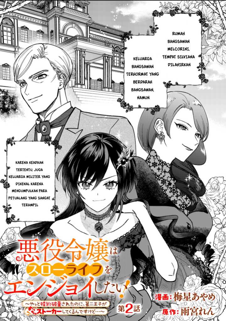Baca Komik Akuyaku Reijou wa Slow Life o Enjoy Shitai!: Yatto Kon’yaku Hakisareta no ni, Daini Ouji ga Meccha Stalker Shitekurun desu kedo Chapter 02 Gambar 1