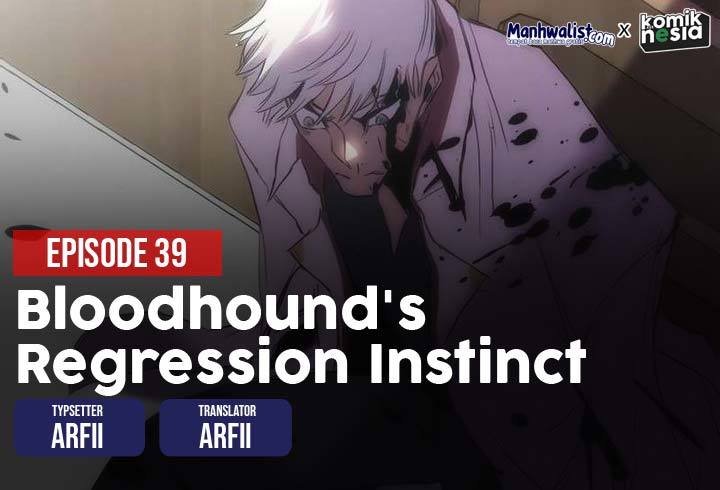Baca Komik Bloodhound’s Regression Instinct Chapter 39 Gambar 1