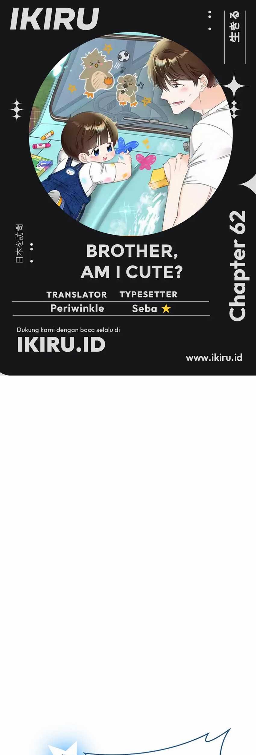 Baca Komik Brother, Am I Cute? Chapter 62 Gambar 1