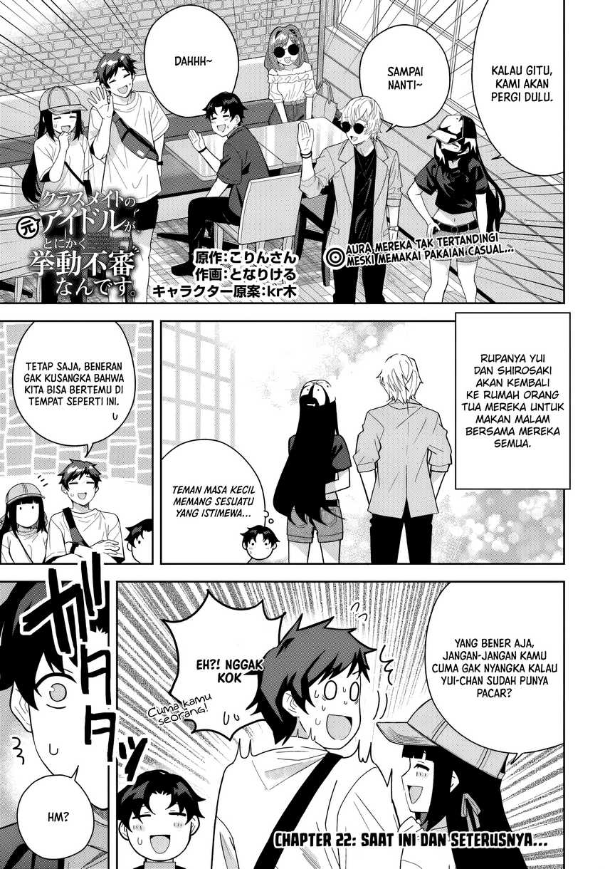 Baca Komik Classmate no Moto Idol ga, Tonikaku Kyodou Fushin Nan desu Chapter 22 Gambar 1