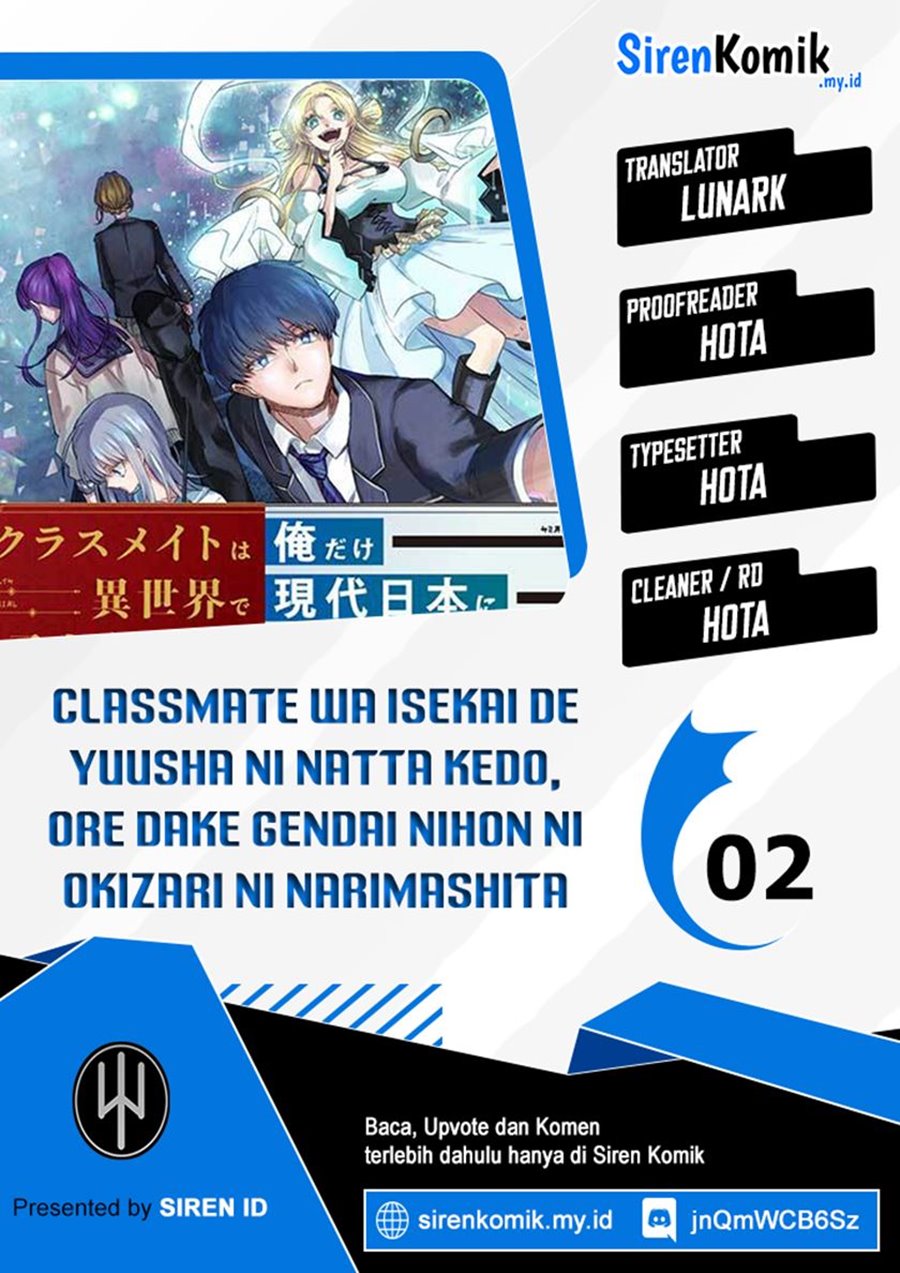 Baca Komik Classmate wa Isekai de Yuusha ni Natta kedo, Ore dake Gendai Nihon ni Okizari ni Narimashita Chapter 2 Gambar 1