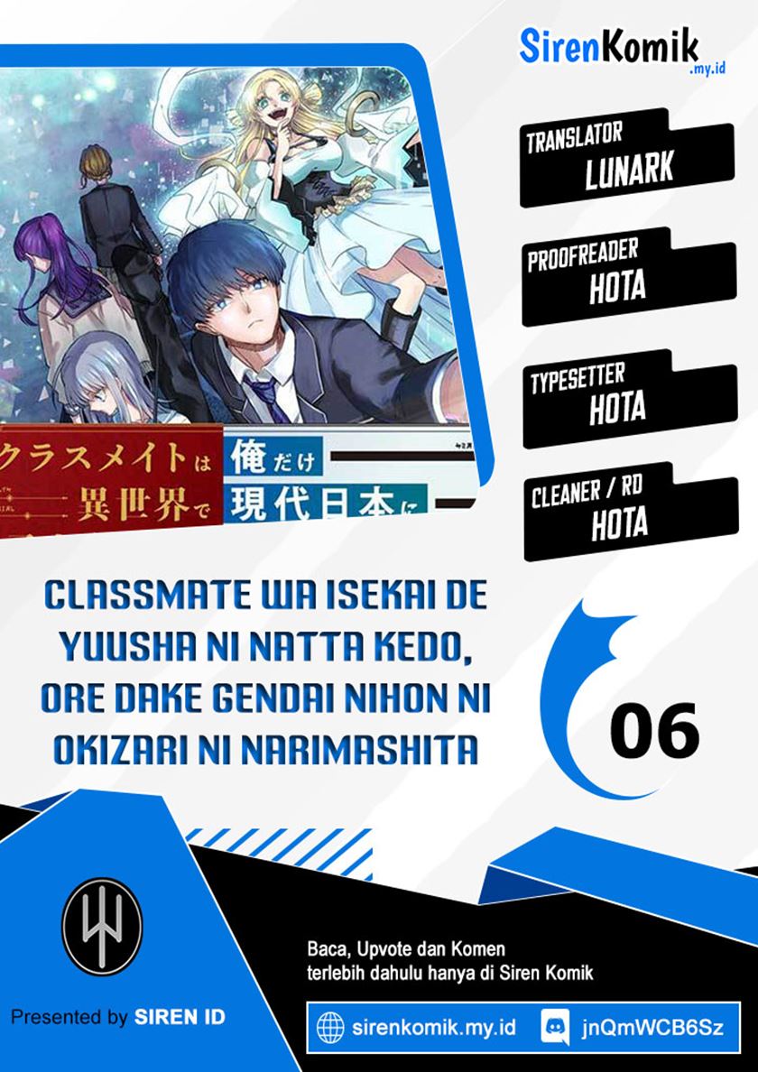 Baca Komik Classmate wa Isekai de Yuusha ni Natta kedo, Ore dake Gendai Nihon ni Okizari ni Narimashita Chapter 6 Gambar 1
