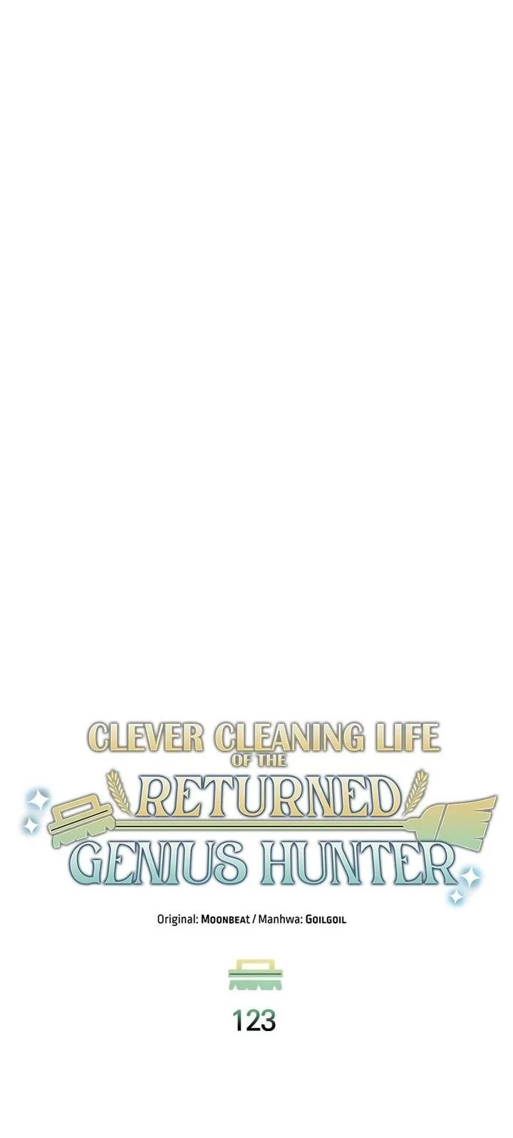 Clever Cleaning Life Of The Returned Genius Hunter Chapter 123 Gambar 40
