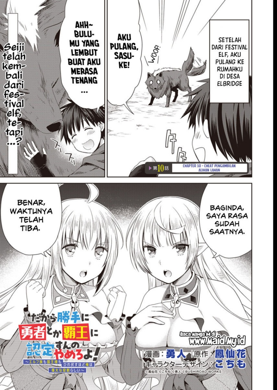 Dakara Katte Ni Yusha Toka Hao Ni Nintei Sun No Yamero Yo! Elf Zoku Mo Kokuo Sama Mo Hirefusu Hodo Ore Ha Idaina Yakuwarirashi Chapter 10 Gambar 3