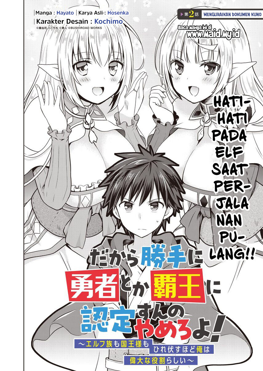 Dakara Katte Ni Yusha Toka Hao Ni Nintei Sun No Yamero Yo! Elf Zoku Mo Kokuo Sama Mo Hirefusu Hodo Ore Ha Idaina Yakuwarirashi Chapter 2 Gambar 4
