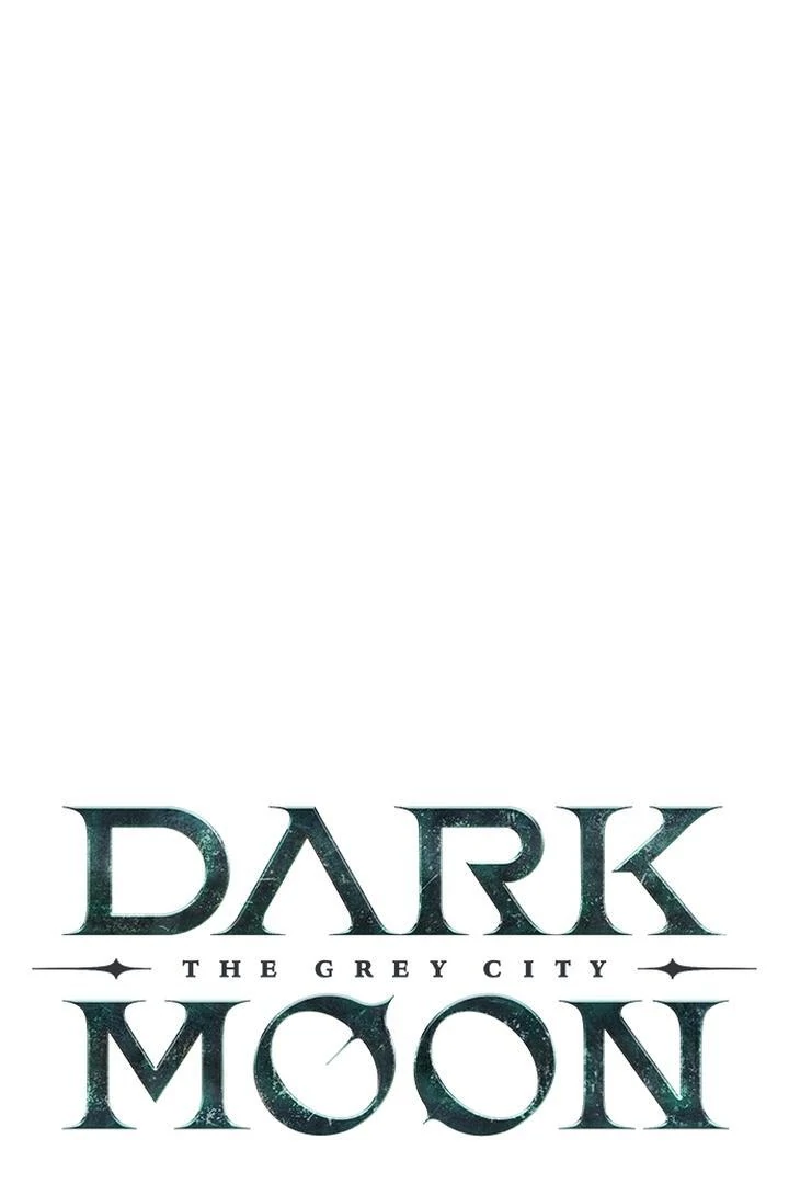 Dark Moon: The Grey City Chapter 21 Gambar 16