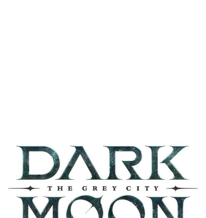 Dark Moon: The Grey City Chapter 25 Gambar 15