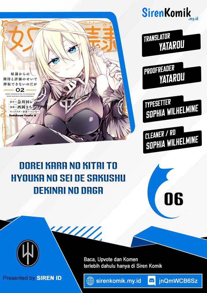 Baca Komik Dorei kara no Kitai to Hyouka no sei de Sakushu dekinai no daga Chapter 6 Gambar 1