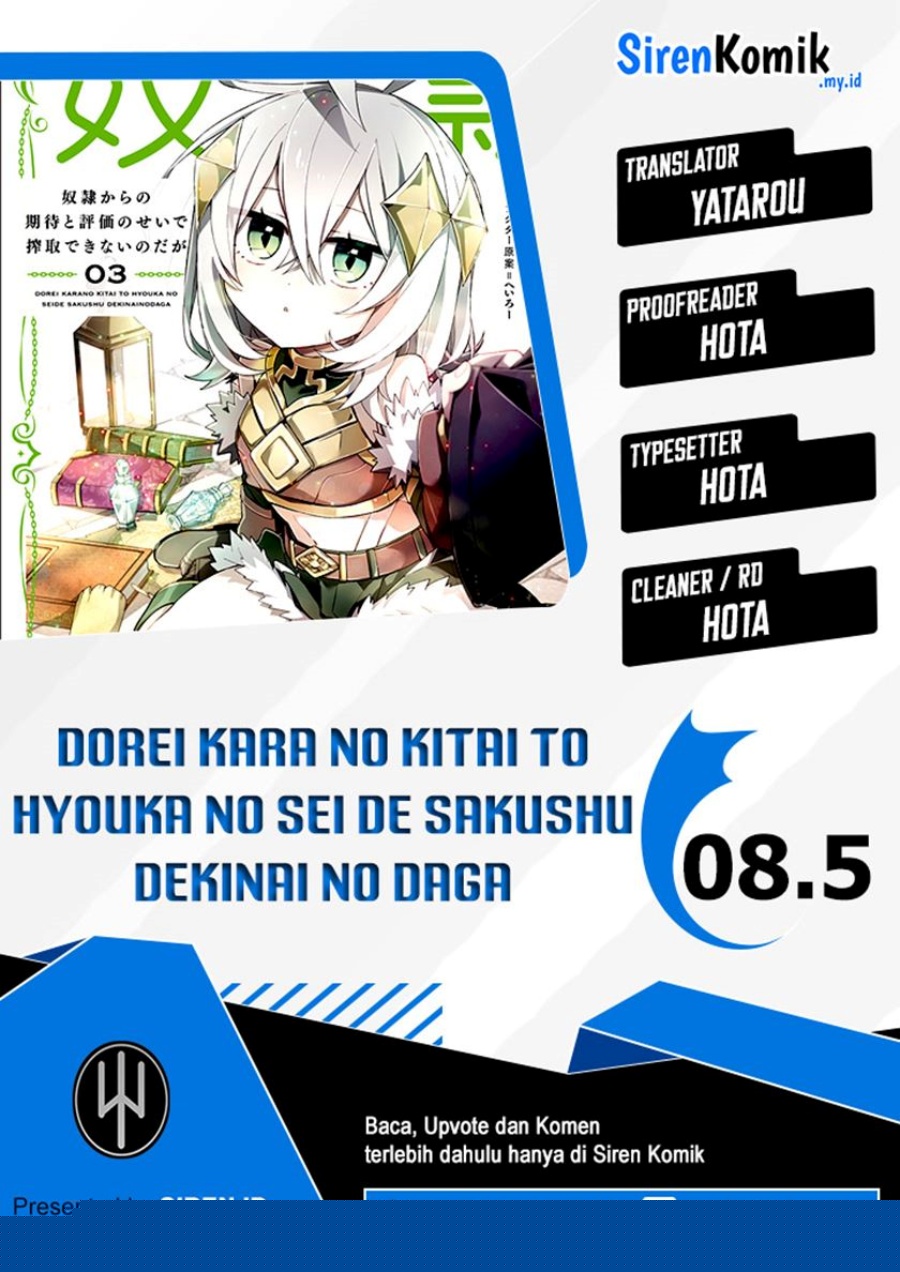 Baca Komik Dorei kara no Kitai to Hyouka no sei de Sakushu dekinai no daga Chapter 8.5 Gambar 1