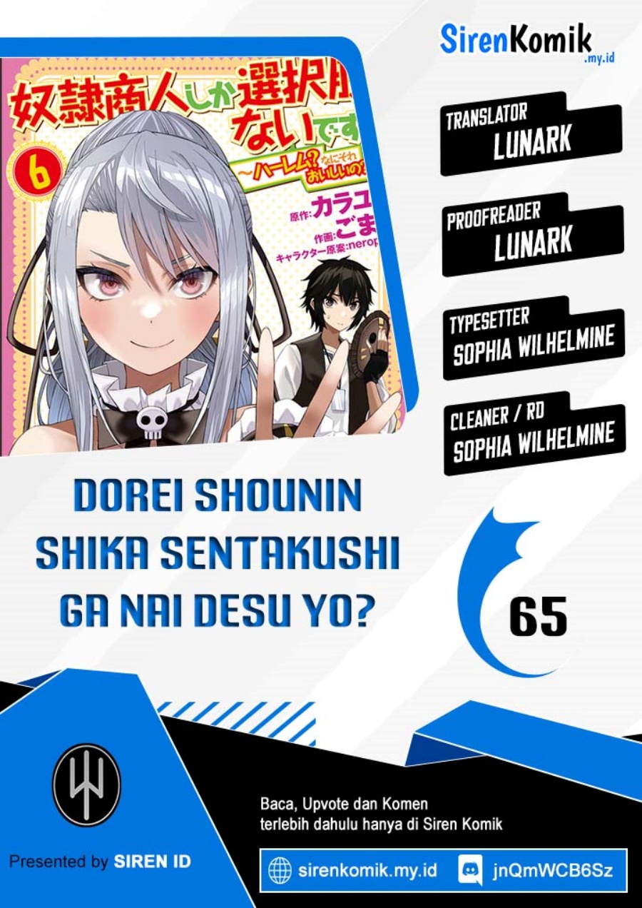 Baca Komik Dorei Shounin shika Sentakushi ga nai desu yo? ~Harem? Nani sore oishii no?~ Chapter 65 Gambar 1