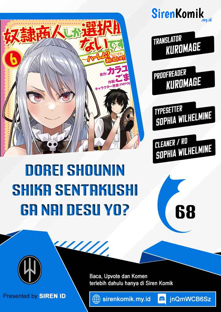 Baca Komik Dorei Shounin shika Sentakushi ga nai desu yo? ~Harem? Nani sore oishii no?~ Chapter 68 Gambar 1
