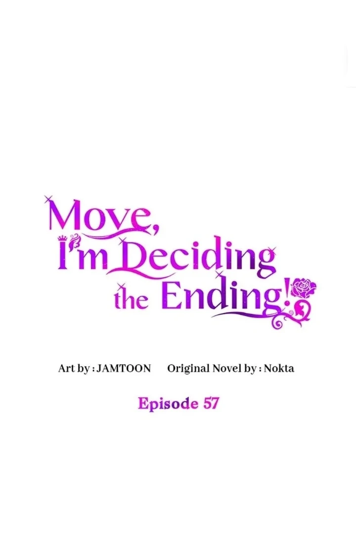 Baca  Get out of my way, I will Decide the Ending Chapter 57 Gambar 2