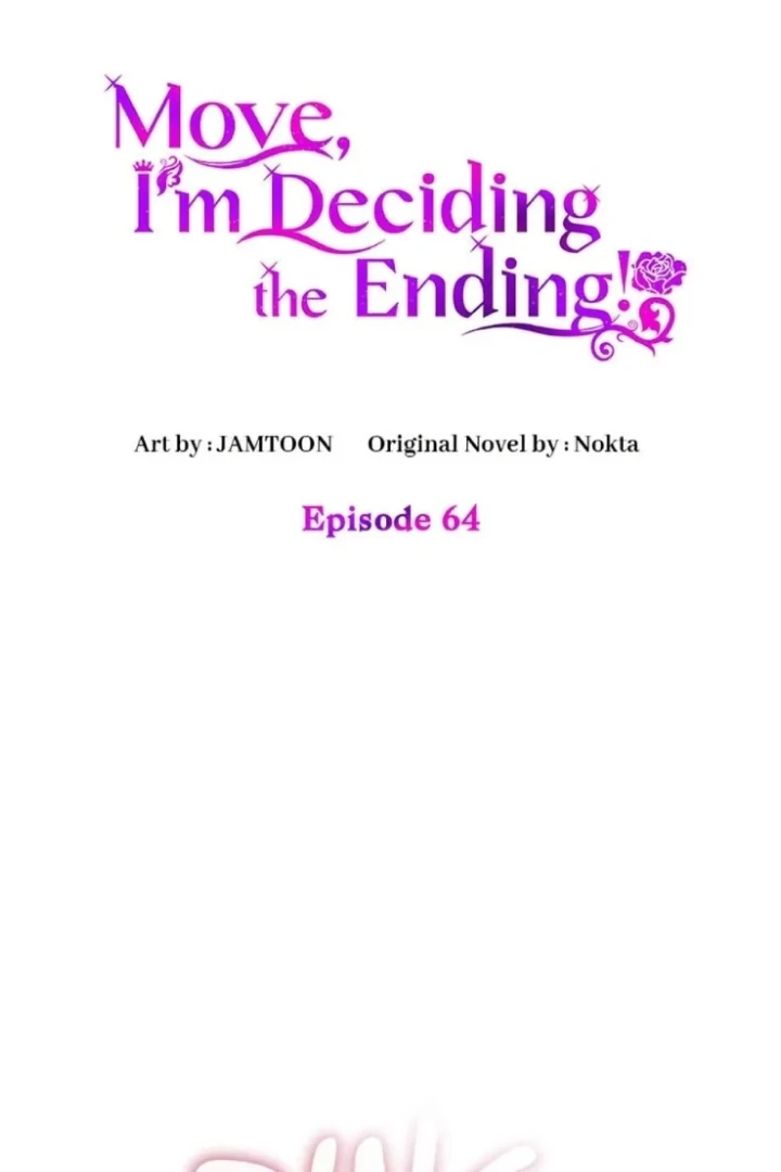 Baca Get out of my way, I will Decide the Ending Chapter 64 Gambar 2
