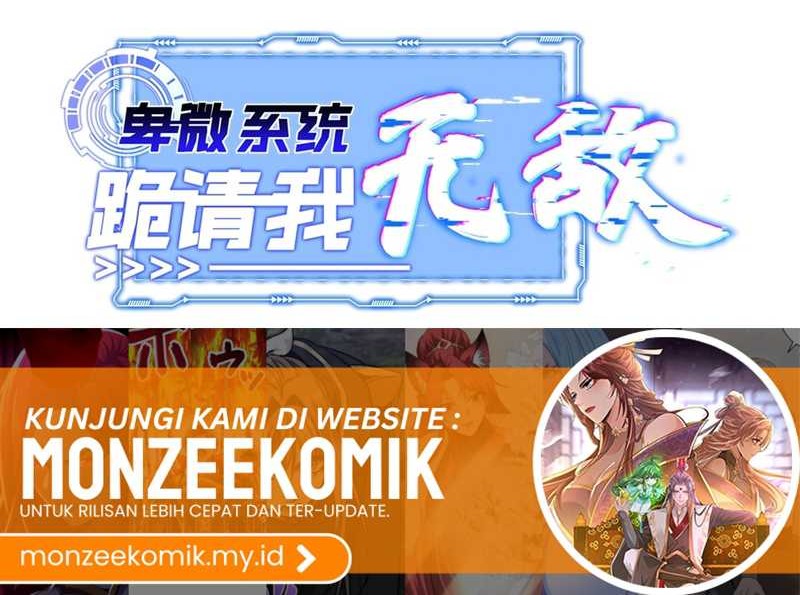 Humble System, Kneel and Beg Me to Be Invincible Chapter 38 Gambar 32