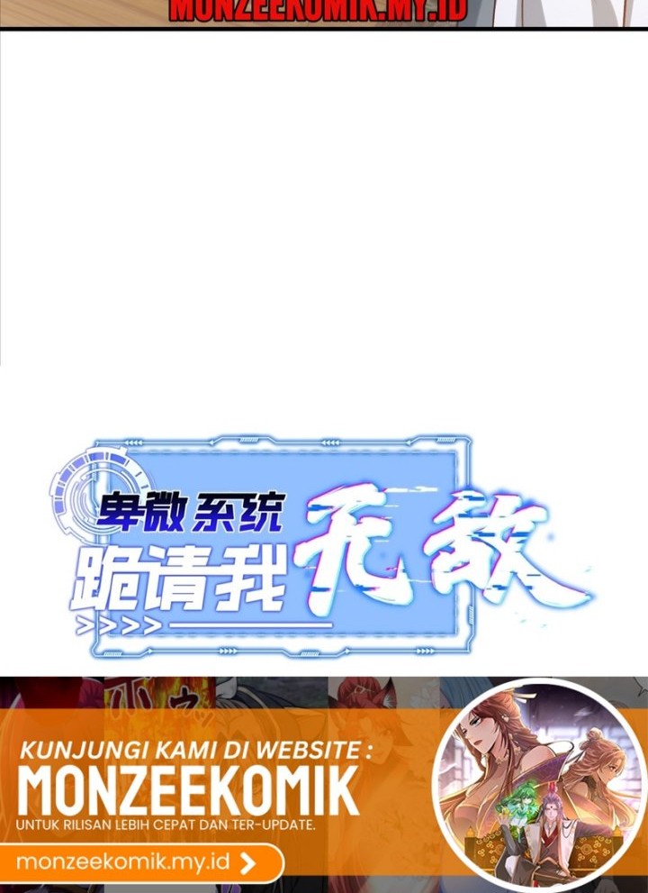 Humble System, Kneel and Beg Me to Be Invincible Chapter 49 Gambar 26