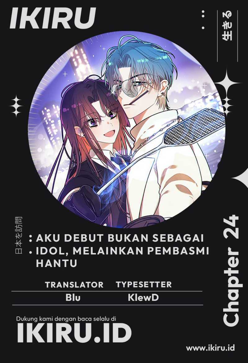 Baca Komik I Debuted as an Exorcist Instead of an Idol Chapter 24 Gambar 1