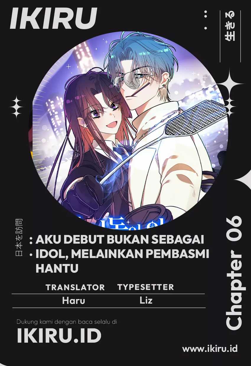 Baca Komik I Debuted as an Exorcist Instead of an Idol Chapter 6 Gambar 1