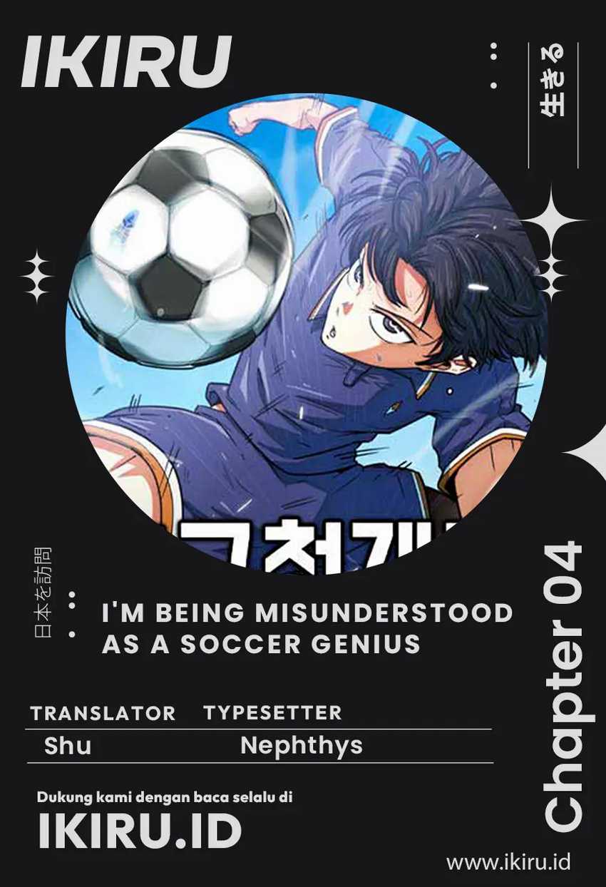 Baca Komik I’m Being Misunderstood as a Soccer Genius Chapter 4 Gambar 1