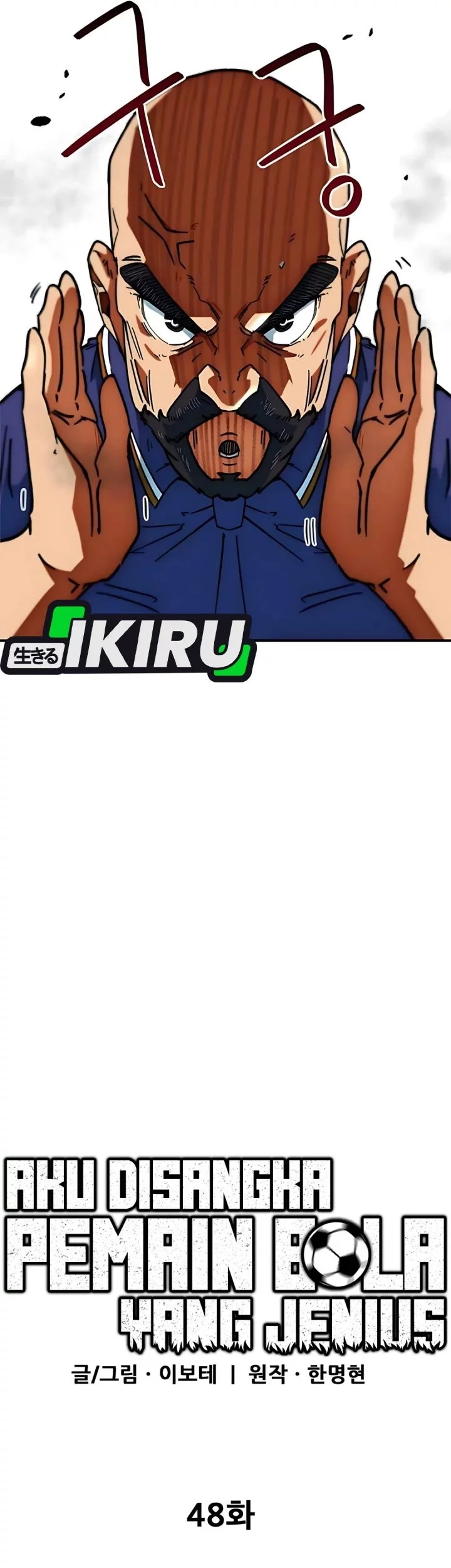 I’m Being Misunderstood as a Soccer Genius Chapter 48 Gambar 38