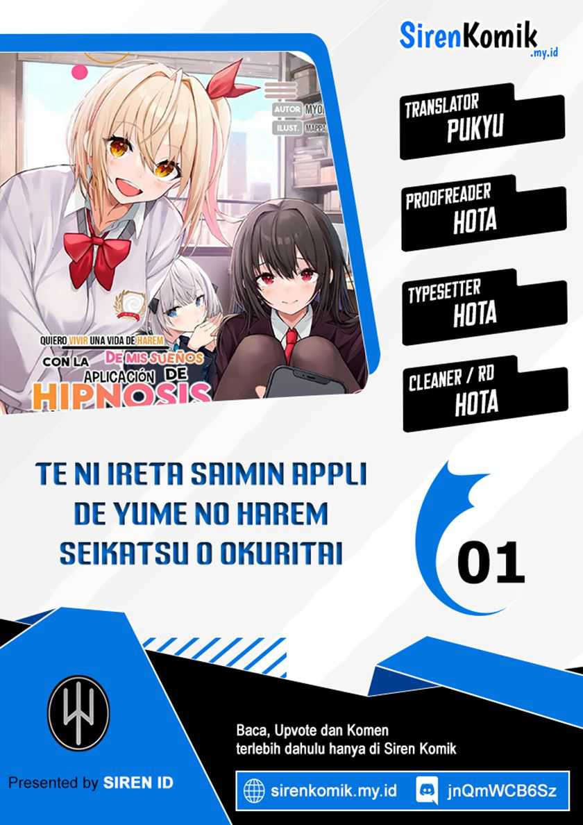Baca Komik I Want to Live the Harem Life of My Dreams With the Hypnosis App I Got (Te ni Ireta Saimin Appli de Yume no Harem Seikatsu o Okuritai) Chapter 1 Gambar 1