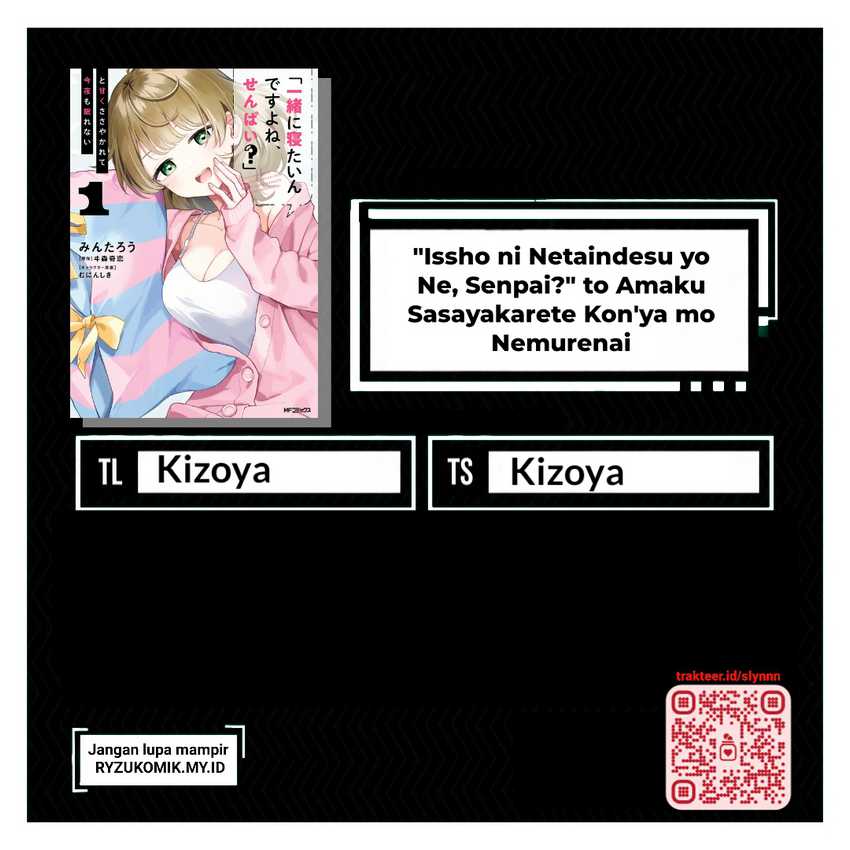 Baca Komik “Issho ni Netaindesu yo Ne, Senpai?” to Amaku Sasayakarete Kon’ya mo Nemurenai Chapter 4 Gambar 1