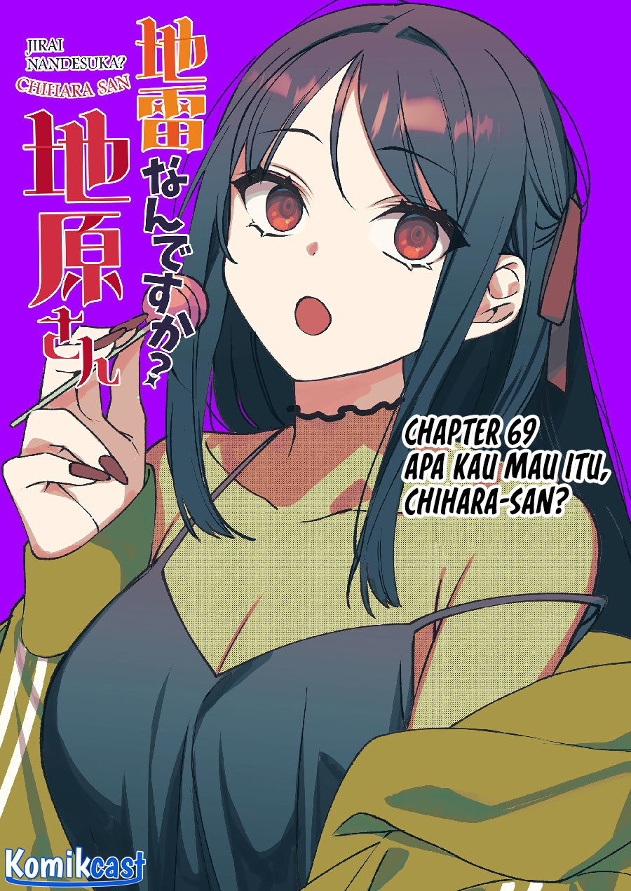 Baca  Jirai nandesu ka? Chihara-san (That Girl Is Cute… But Dangerous?) Chapter 69 Gambar 2