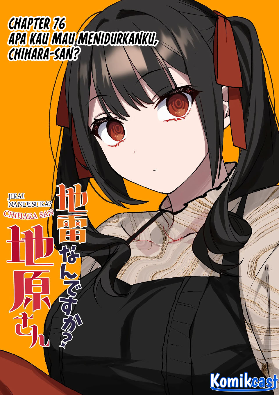 Baca  Jirai nandesu ka? Chihara-san (That Girl Is Cute… But Dangerous?) Chapter 76 Gambar 2