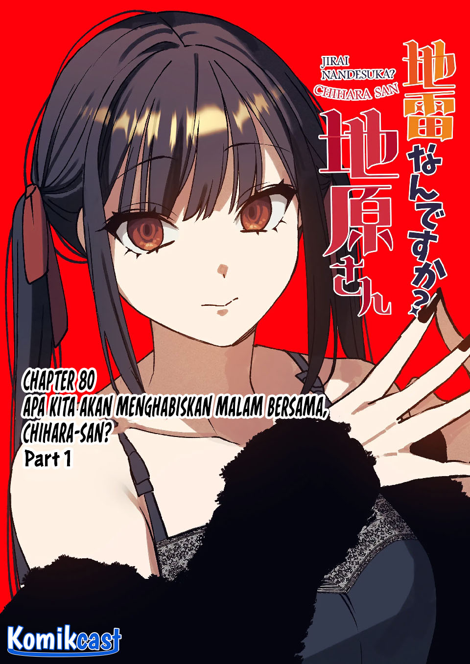 Baca  Jirai nandesu ka? Chihara-san (That Girl Is Cute… But Dangerous?) Chapter 80 Gambar 2