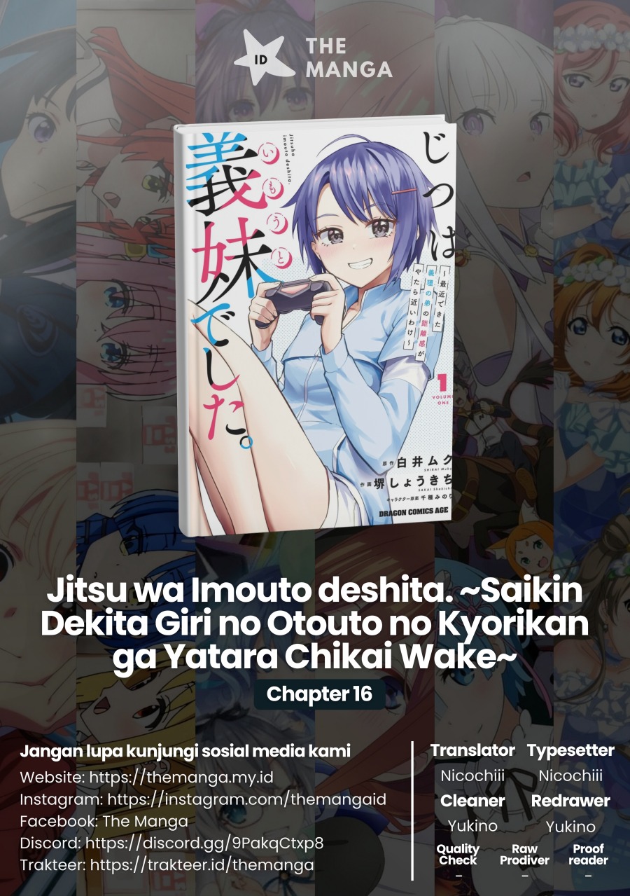 Baca Komik Jitsu wa Gimai (Imouto) deshita. ~Saikin de Kitagiri no Otouto no Kyorikan ga Yatara Chikaiwake~ Chapter 16 Gambar 1