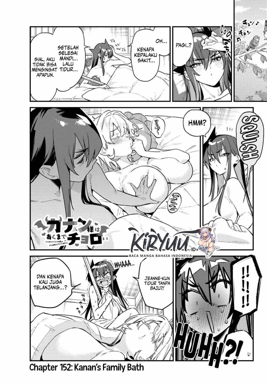 Baca  Kanan-sama wa Akumade Choroi Chapter 152 Gambar 2