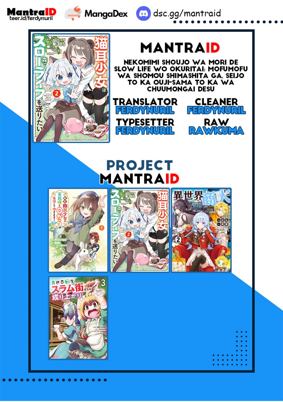 Nekomimi Shoujo wa Mori de Slow Life wo Okuritai: Mofumofu wa Shomou Shimashita ga, Seijo to ka Ouji-sama to ka wa Chuumongai desu Chapter 9.1 Gambar 12
