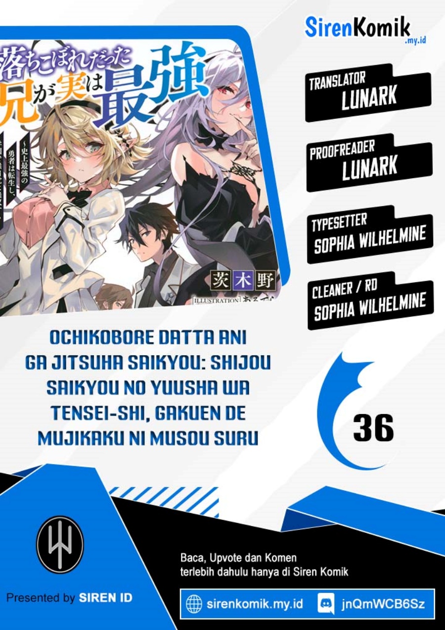 Baca Komik Ochikobore Datta Ani Ga Jitsuha Saikyou: Shijou Saikyou No Yuusha Wa Tensei-shi, Gakuen De Mujikaku Ni Musou Suru Chapter 36 Gambar 1