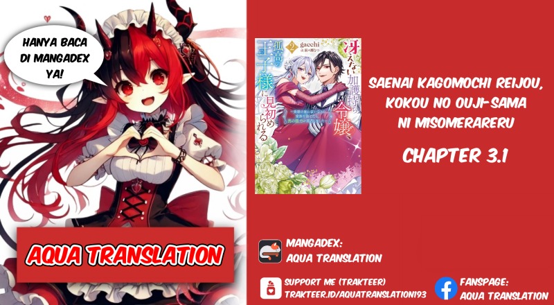 Baca Komik Saenai Kagomochi Reijou Kokou no Ouji-sama ni Misomerareru Chapter 3.1 Gambar 1