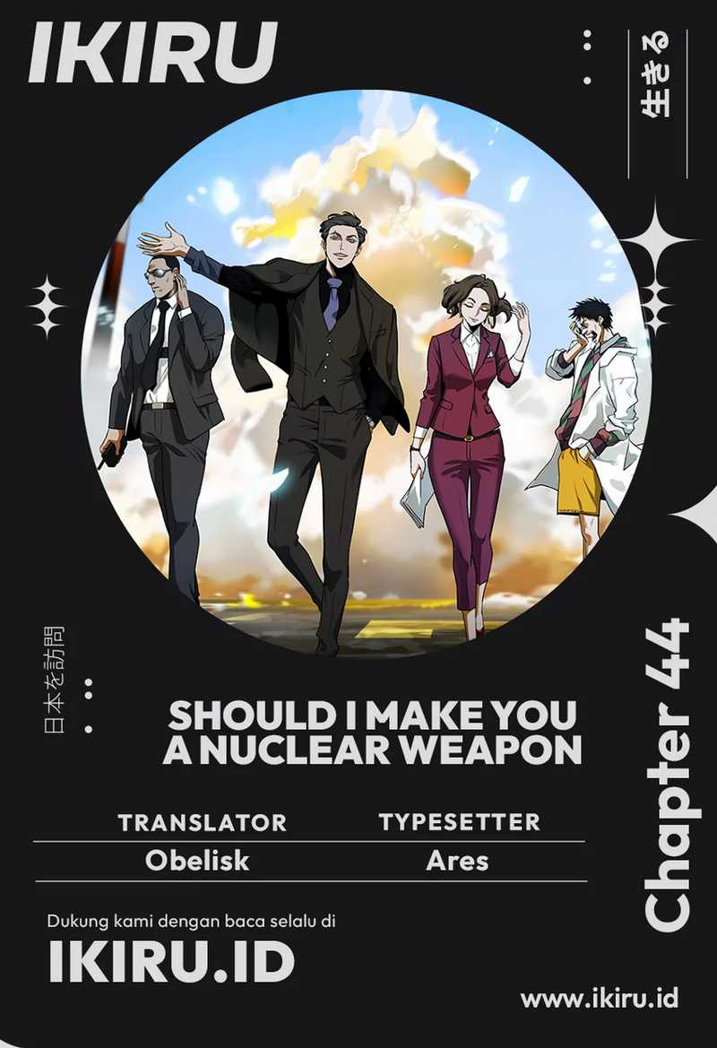 Baca Komik Should I Make You a Nuclear Weapon? Chapter 44 Gambar 1