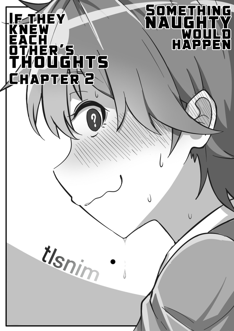 Baca Komik Something Naughty Would Happen If They Knew Each Other’s Thoughts Chapter 2 Gambar 1