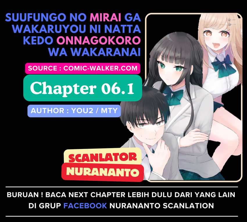 Baca Komik Suufungo no Mirai ga Wakaru You ni Natta Kedo, Onnagokoro wa Wakaranai Chapter 6.1 Gambar 1