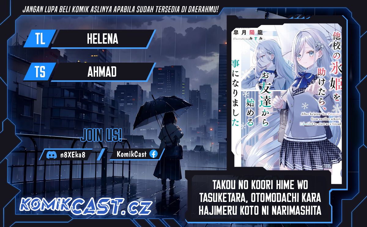 Baca Komik Takou no Hiki wo Tasuketara, Otomodachi kara Hajimeru Koto ni narimashita (After Helping “Ice Princess” from Another School, I Decided to Start As a Friend) Chapter 3.1 Gambar 1