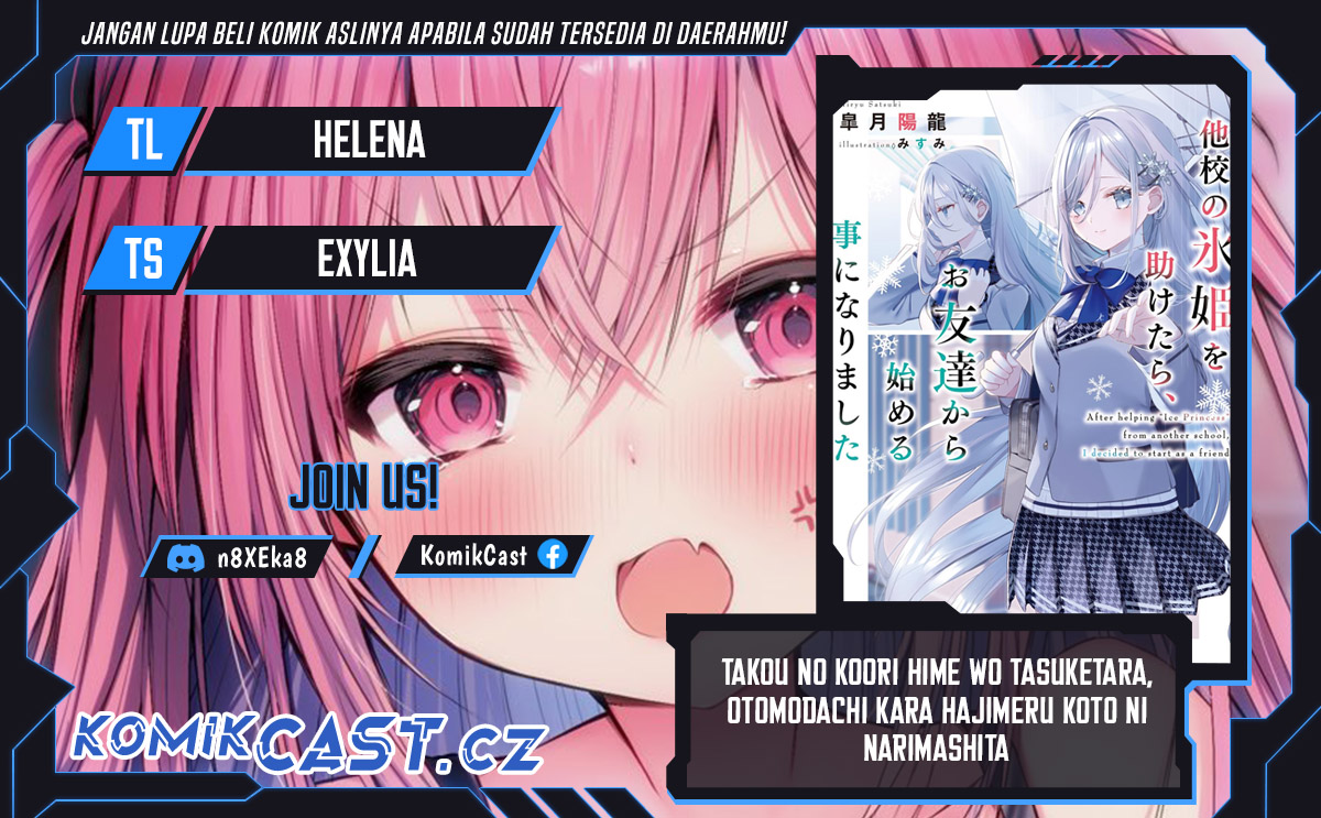 Baca Komik Takou no Hiki wo Tasuketara, Otomodachi kara Hajimeru Koto ni narimashita (After Helping “Ice Princess” from Another School, I Decided to Start As a Friend) Chapter 3.2 Gambar 1