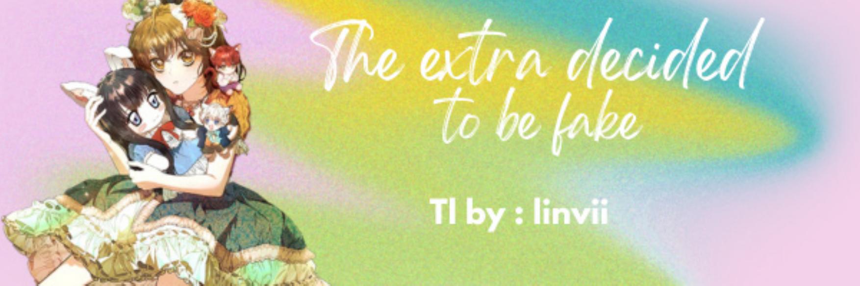 Baca Komik The Extra Decided to be Fake Chapter 7 Gambar 1