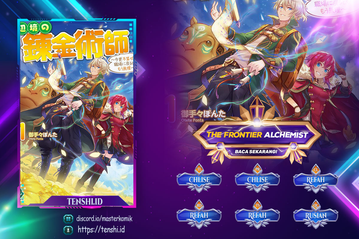 Baca Komik The Frontier Alchemist ~ I Can’t Go Back to That Job After You Made My Budget Zero Chapter 22.1 Gambar 1