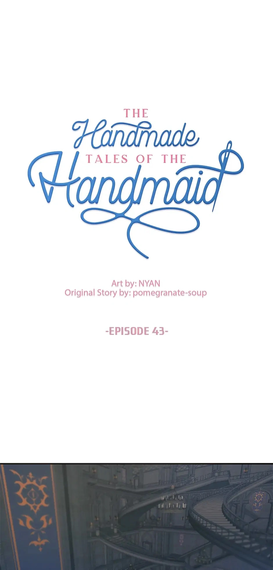 The Handmade Tales of the Handmaid Chapter 43 Gambar 9