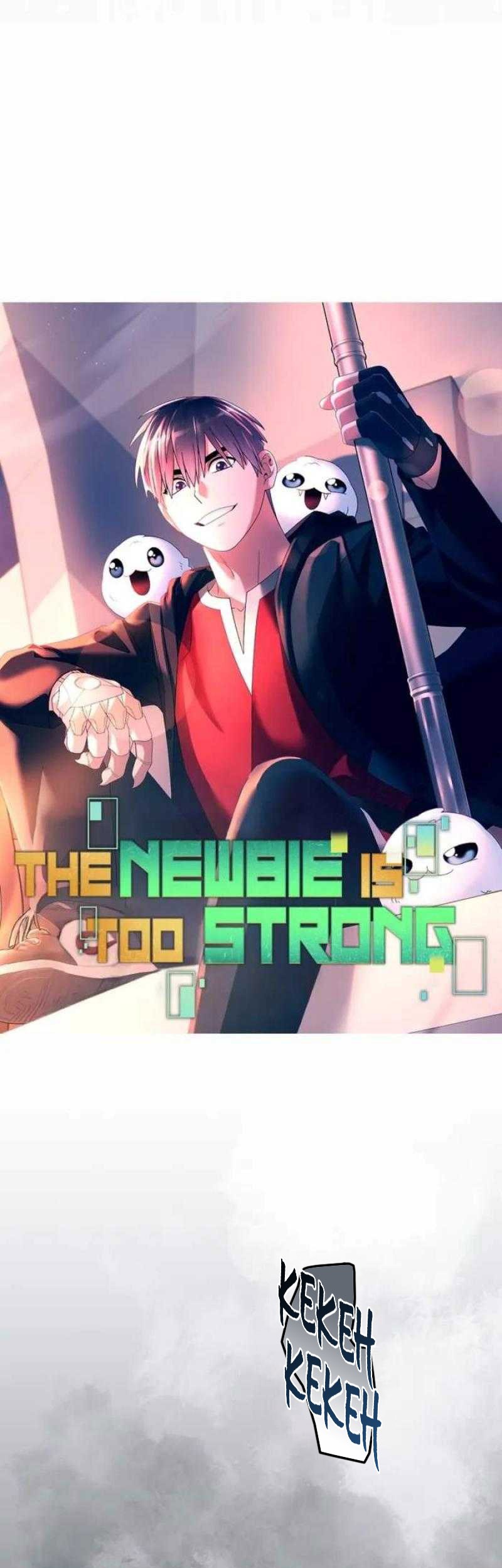 The Newbie Is Too Strong Chapter 131 Gambar 13