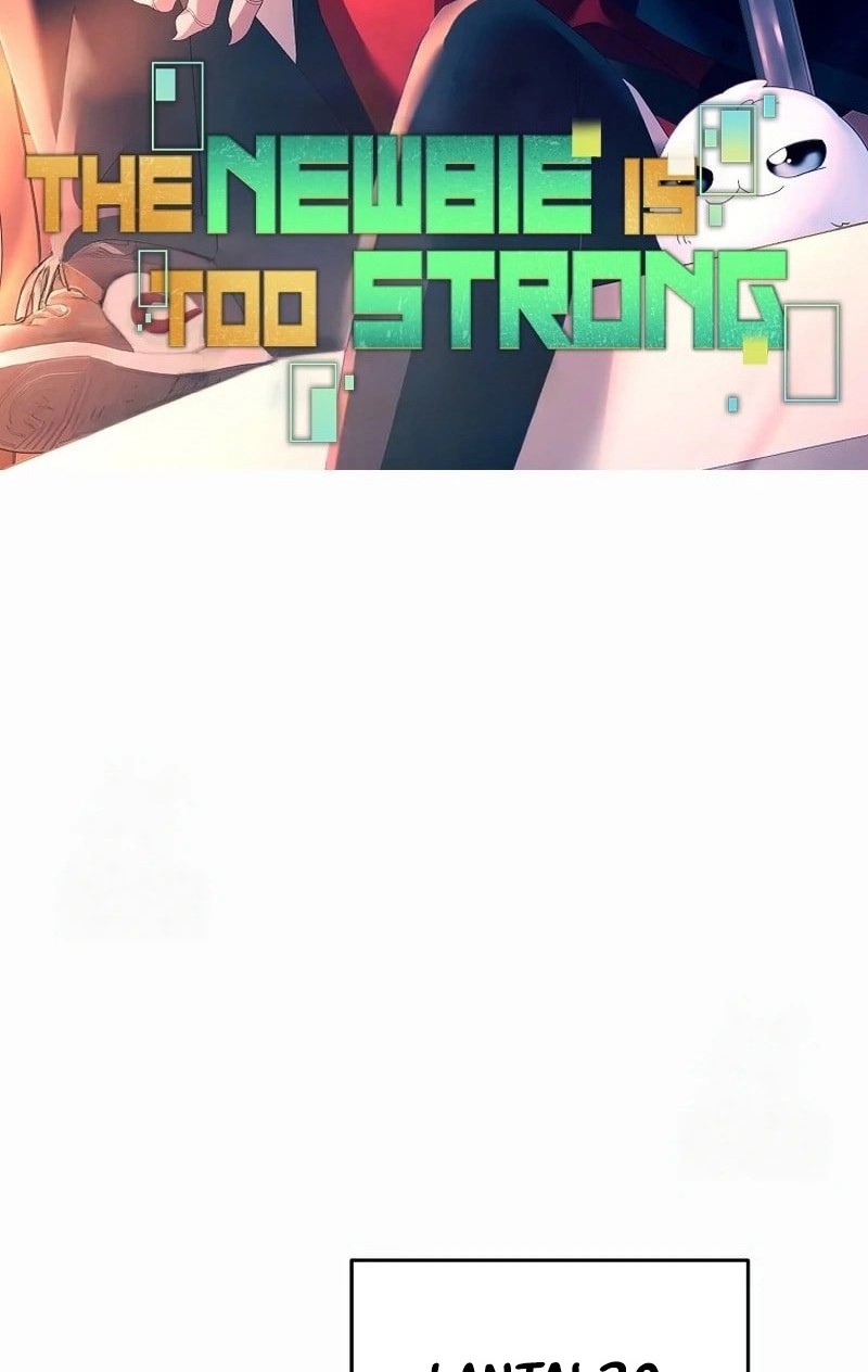 The Newbie Is Too Strong Chapter 141 Gambar 5