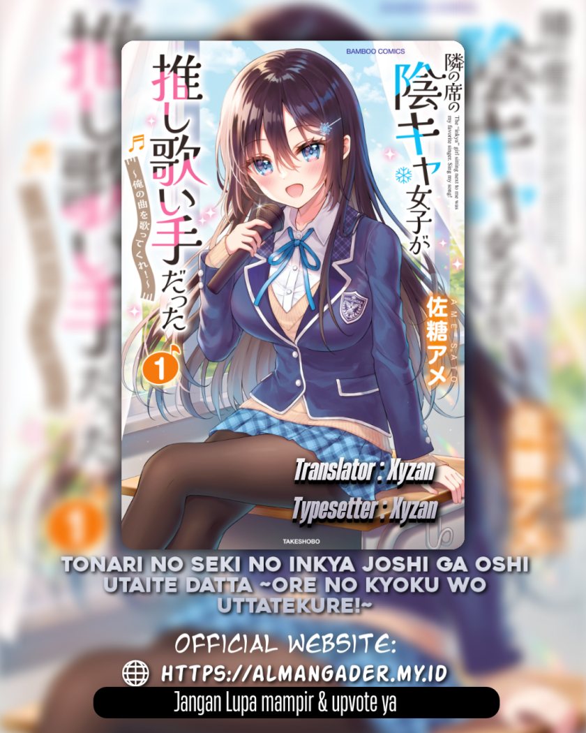 Baca  Tonari no Seki no Inkya Joshi ga Oshi Utaite Datta – Ore no Kyoku wo Uttatekure! Chapter 2 Gambar 2