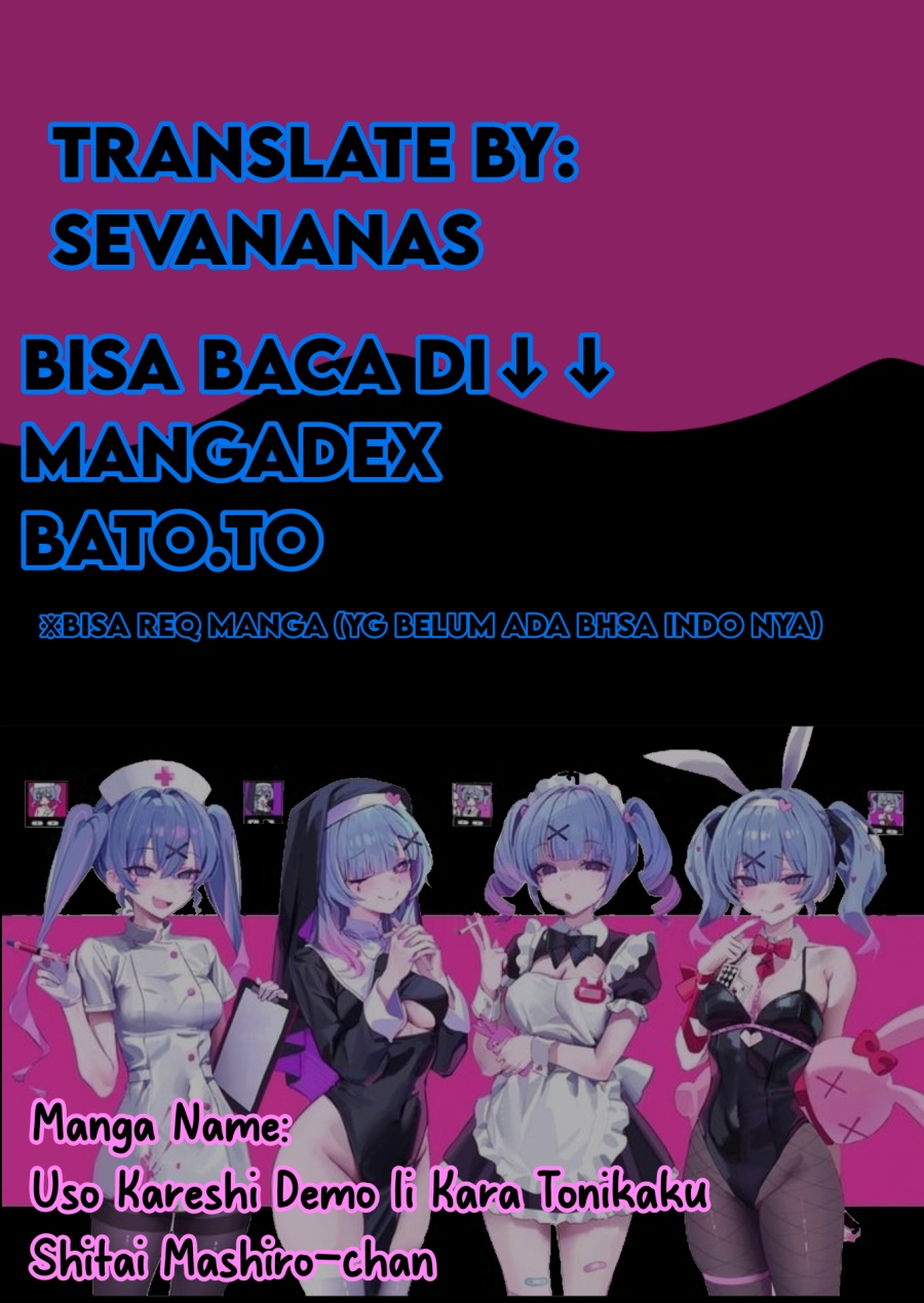 Baca Komik Uso Kareshi Demo Ii Kara Tonikaku Shitai Mashiro-chan Chapter 3 Gambar 1