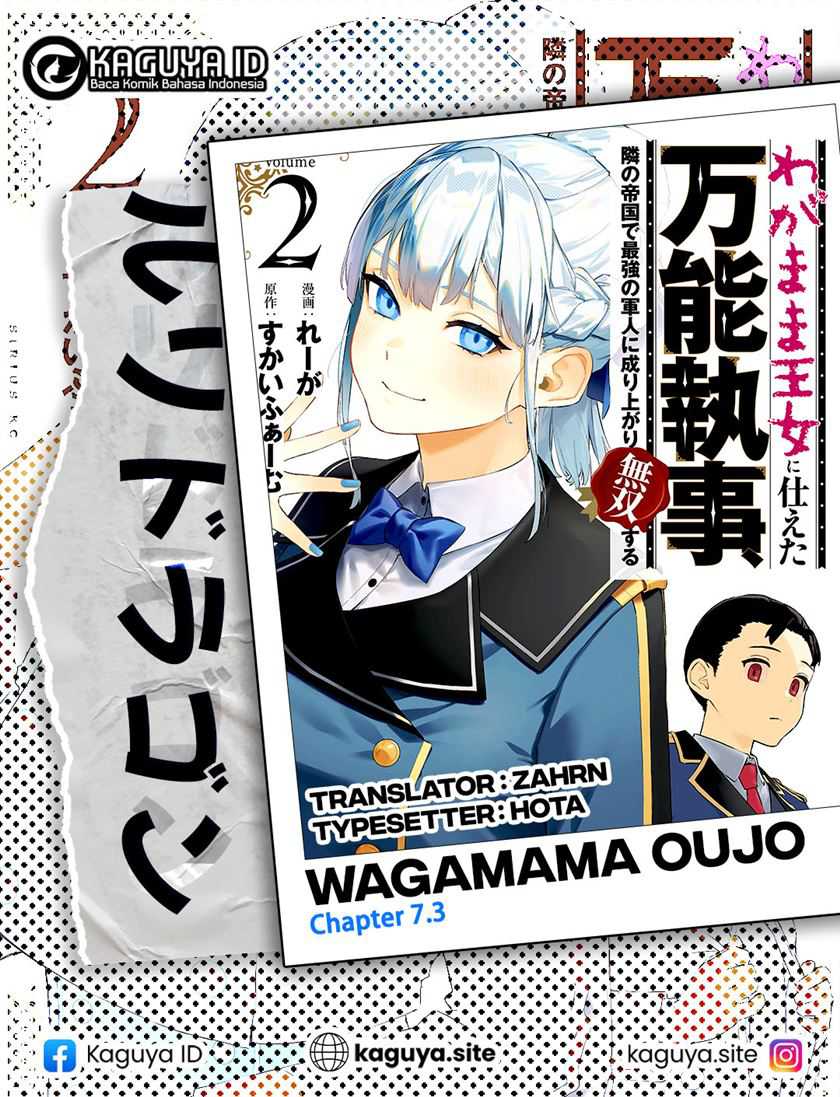 Baca Komik Wagamama Oujo ni Tsukaeta Bannou Shitsuji, Tonari no Teikoku de Saikyou no Gunjin ni Nariagari Musou suru Chapter 7.3 Gambar 1