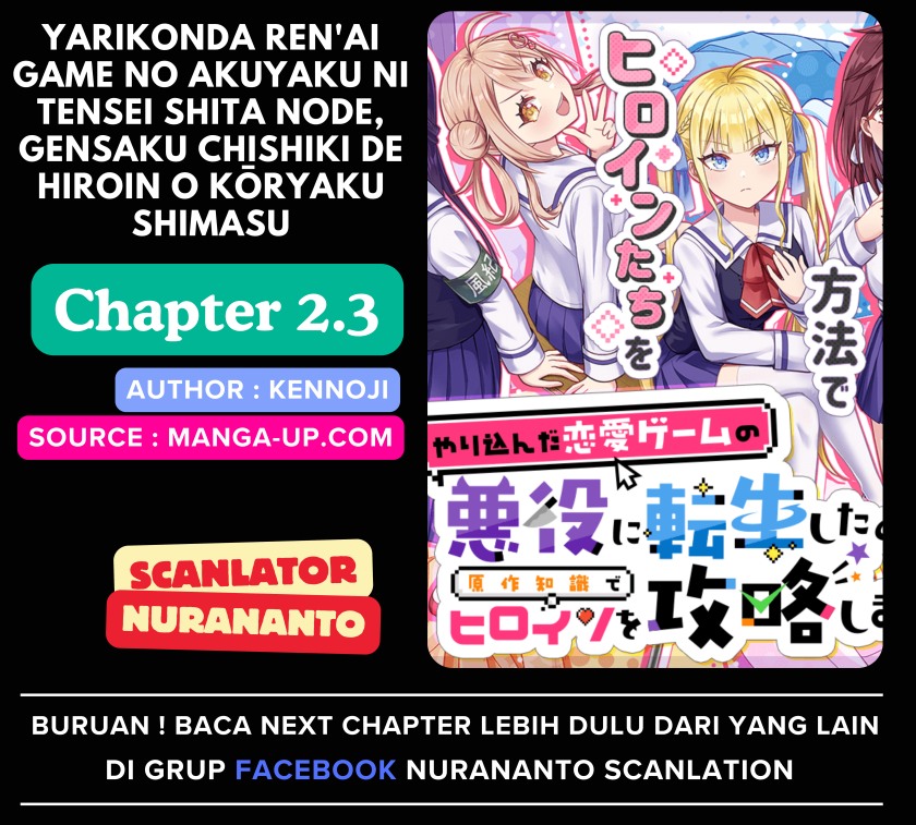 Baca Komik Yarikonda ren’ai game no akuyaku ni tensei shita node, gensaku chishiki de hiroin o kōryaku shimasu Chapter 2.3 Gambar 1