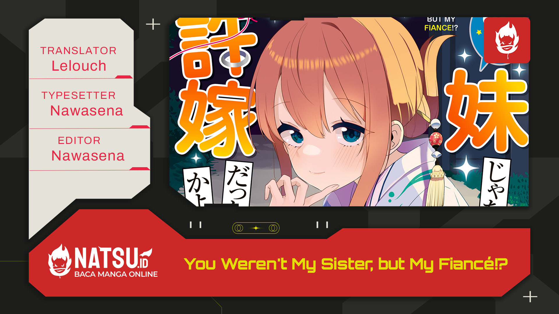 Baca Komik You Weren’t My Sister, But My Fiancee!? (Omae Imouto Janakute Iinazuke Datta no ka yo!?) Chapter 10 Gambar 1